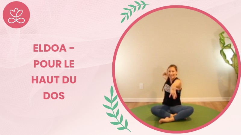 14. ELDOA - Pour le haut du dos avec Julie Cadorette